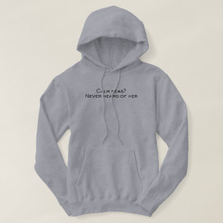 Kalm zee? Nooit van gehoord Visserij Hoodie