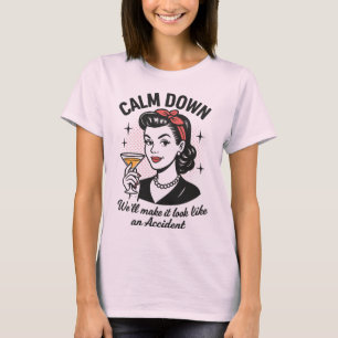 Kalmeer retro grappig citaat t-shirt