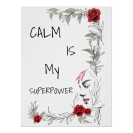Kalmte Is Mijn Superkracht | Zelfvertrouwen & Vert Perfect Poster