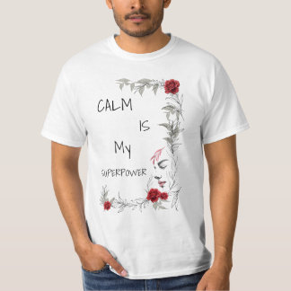 Kalmte Is Mijn Superkracht | Zelfvertrouwen & Vert T-shirt