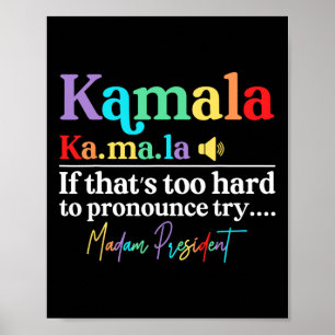 Kamala Hariss La als dat te moeilijk is om uit te Poster
