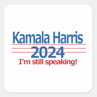 Kamala Harris 2024 Ik spreek nog steeds! Vierkante Sticker
