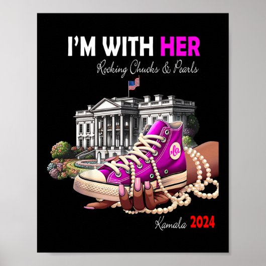 Kamala Harris 2024 I'm With Her Rocking Chucks &am Poster (Voorkant)
