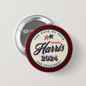 Kamala Harris 2024 | U heeft mijn stem Ronde Button 5,7 Cm (Voorkant /achterkant)