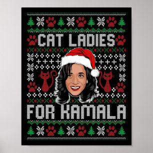 Kamala Harris 24 lelijke kerstkat dames voor Kam Poster