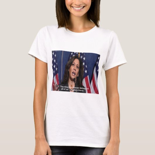 Kamala Harris & American Dream Quote Womens Tshirt (Voorkant)
