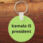 Kamala Harris is President 2024 Sleutelhanger (Achterkant)