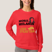 Kamala Harris meer melanine minder spray dan grapp T-shirt (Voorkant)