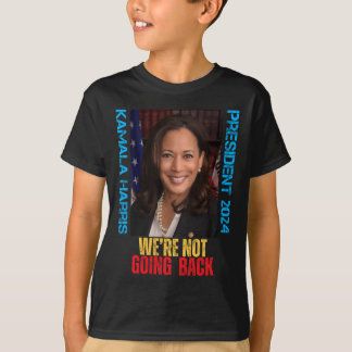 Kamala Harris President 2024 We gaan niet terug T-shirt