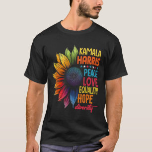 Kamala Harris Vrede Liefde Gelijkheid Hoop Diversi T-shirt