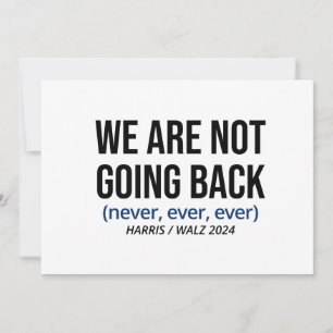 Kamala Harris We gaan niet terug, stem Harris Kaart