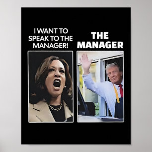 Kamala Ik Wil De Manager Spreken Trump Mcdona Poster