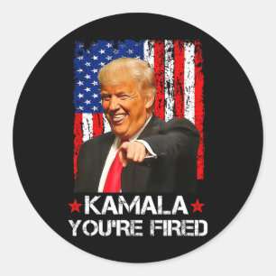 Kamala Je bent ontslagen President Trump 2024 Lach Ronde Sticker