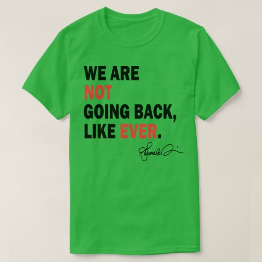 Kamala n'allait pas revenir TShirt 3 (Design devant)