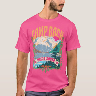 Kamp Bach 2025 Bruidsentourage Retro Kamperen Vrij T-shirt