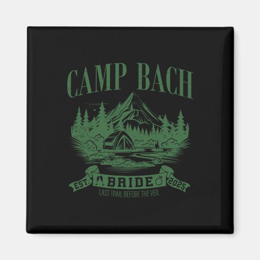 Kamp Bach Bruid Wandelen Camping Bachelorette Fees Magneet (Voorkant)