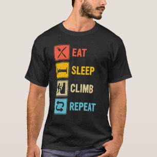 Kamp Eten Slapen Klimmen Herhalen Klassieke Zomer T-shirt