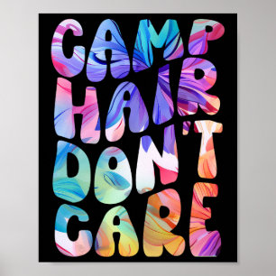Kamp Haar Niet Uitmaakt Zomer Kampeer T-shirt Voor Poster