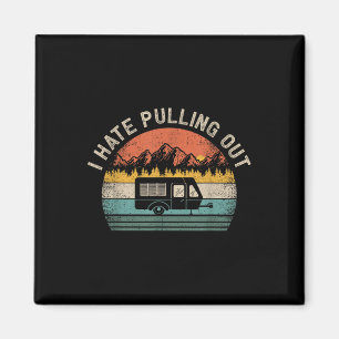 Kamp Ik haat het uitklappen van Vintage Camper Rei Magneet