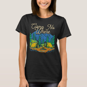 Kamp nr. waar Natuur Camper Mounta buitenshuis kam T-shirt