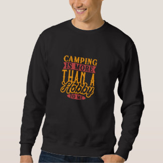 Kampen Is Meer Dan Een Hobby Voor Mij Camper Trui
