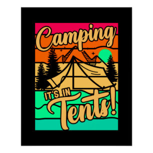 Kamperen Het is in Tents-43432 Perfect Poster