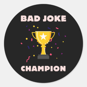 Kampioen slechte grappen ronde sticker