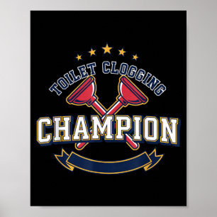 Kampioen Verstoppen Toilet Grappige Plunger Humor Poster