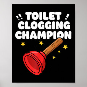 Kampioen Verstoppen Toilet Grappige Plunger Humor Poster