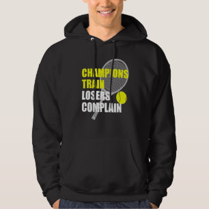 Kampioenen trein verliezers klagen voor tennissers hoodie