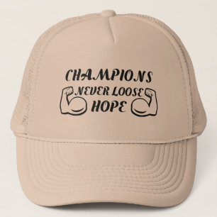 Kampioenen verliezen nooit hoop motivatie ontwerp trucker pet
