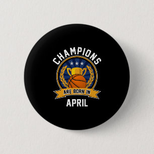 Kampioenen Worden Geboren In April Sketll Verjaard Ronde Button 5,7 Cm