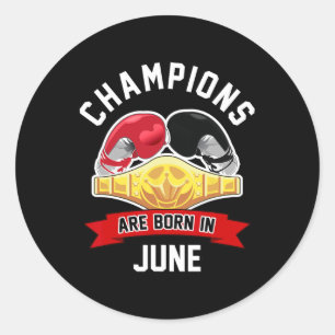 Kampioenen worden geboren in juni Boxing Sport Bir Ronde Sticker