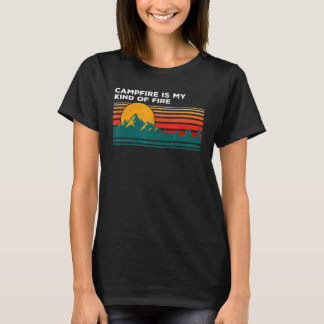 Kampvuur Is Mijn Soort Vuur Kampeerder Wandelaar K T-shirt