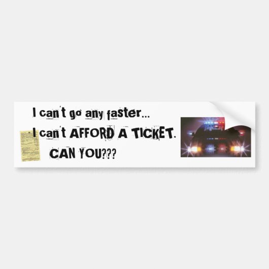 Kan Afford geen Ticket zijn! Bumpersticker (Voorkant)
