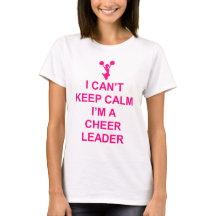Kan Calm Cheerleader geen grappig t-shirt houden