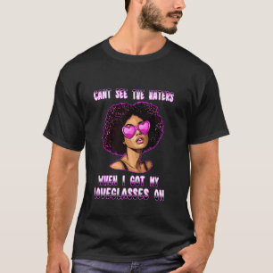Kan de lovebrillen van de haters niet zien t-shirt