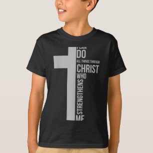Kan dingen doen door Christus die de kruis verster T-shirt