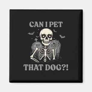 Kan ik dat hondenskelet Halloween Funny Dog Lo aai Magneet