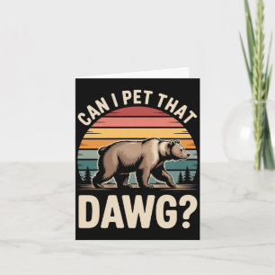 Kan ik die hond aaien Wandelende Beer Humor Buiten Kaart