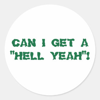 KAN IK EEN "HEL JA" KRIJGEN! RONDE STICKER