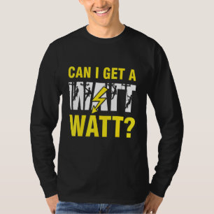 Kan ik een horloge-elektricien Lineman krijgen? T-shirt