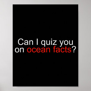 Kan ik je over oceaanfeiten quizzen Leuke spreuk C Poster