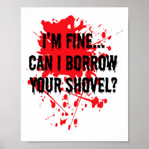 Kan ik je schop lenen Bloedige Halloween? Poster