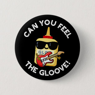 Kan je de grappige Glue Pun Dark BG voelen? Ronde Button 5,7 Cm