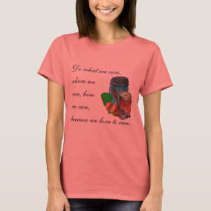 Kan je doen wat we kunnen, waar wecan, hoe we ... t-shirt