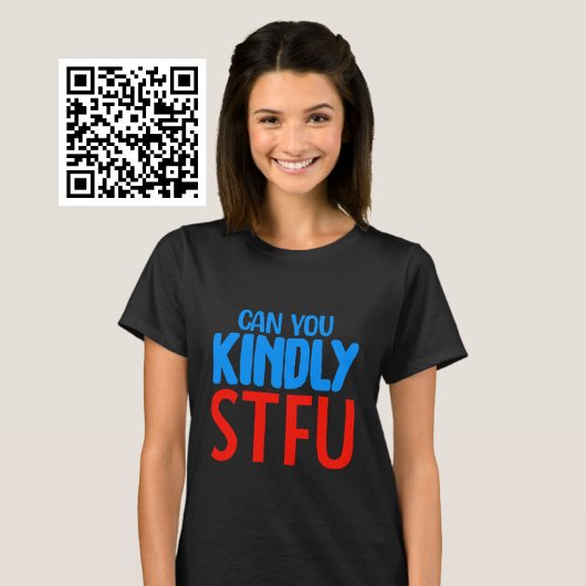 Kan je echt STFU T-shirt