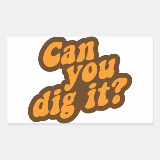 Kan je het dig maken? rechthoekige sticker (Voorkant)