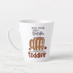 Kan je koffie sterker zijn dan je peuter? latte mok