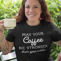 Kan je koffie sterker zijn dan je peuter?